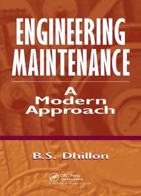 Engineering Maintenance: A Modern Approach B00G50Q8G4 Book Cover