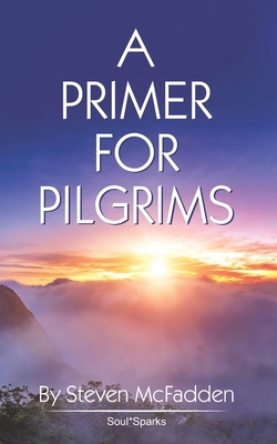 A Primer for Pilgrims 1792309252 Book Cover