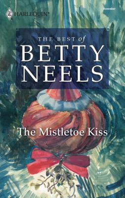 The Mistletoe Kiss 0373199600 Book Cover