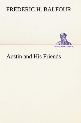 Austin and His Friends 3849188868 Book Cover