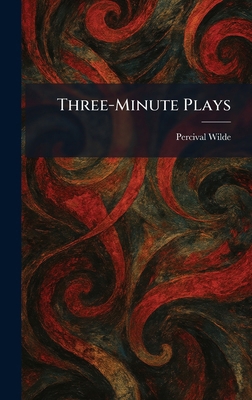 Three-Minute Plays 1025422422 Book Cover