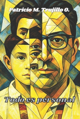 Todo es personal [Spanish] B0GH73FZ4P Book Cover