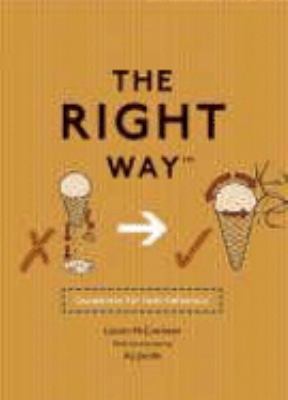 The Right Way: Guidelines for Best Behaviour 0715325485 Book Cover
