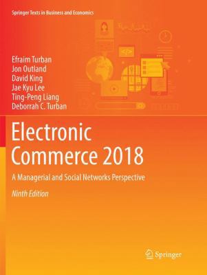 Electronic Commerce 2018: A Managerial and Soci... 3319864602 Book Cover