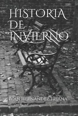 Historia de Invierno [Spanish] 1792646593 Book Cover