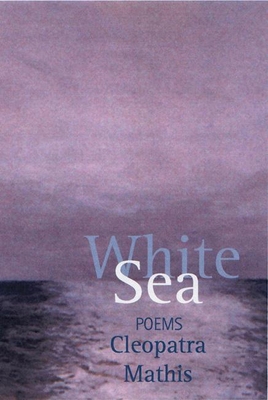 White Sea 1932511164 Book Cover