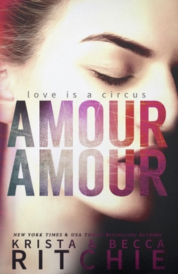 Amour Amour: Aerial Ethereal Series, Book 1 1682305260 Book Cover