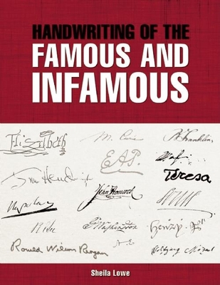 Handwriting of the Famous and Infamous 1592239595 Book Cover