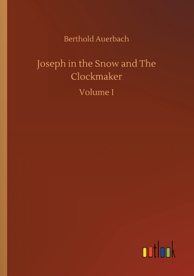 Joseph in the Snow and The Clockmaker 373407598X Book Cover