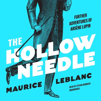 The Hollow Needle: Further Adventures of Arsène... B0C3NMHKQ5 Book Cover