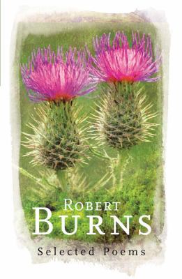 Robert Burns: Selected Poems 0753816636 Book Cover