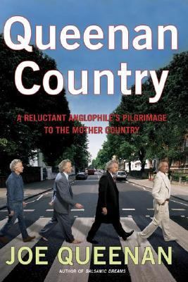 Queenan Country: A Reluctant Anglophile's Pilgr... 0805069801 Book Cover