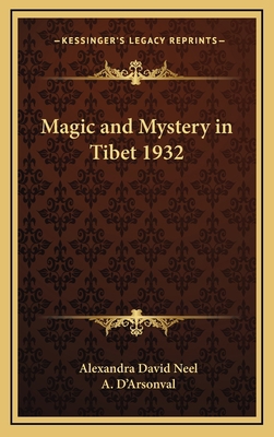 Magic and Mystery in Tibet 1932 1163200492 Book Cover