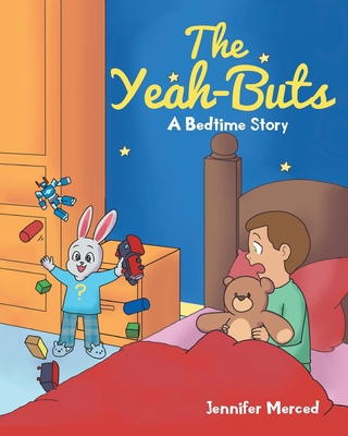 The Yeah-Buts: A Bedtime Story            Book Cover