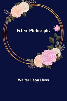 Feline Philosophy 9355758642 Book Cover