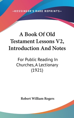 A Book of Old Testament Lessons V2, Introductio... 1120229243 Book Cover