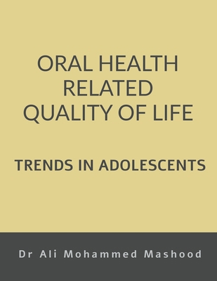Oral Health Related Quality of Life - Trends in... B0B4VZ6Q8F Book Cover