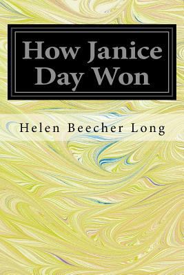 How Janice Day Won 1546482016 Book Cover