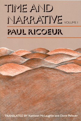 Time and Narrative, Volume 1 0226713326 Book Cover
