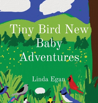 Tiny Bird New Baby Adventures B0CWSFVHDX Book Cover