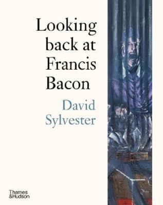 Looking Back at Francis Bacon /anglais 0500296472 Book Cover