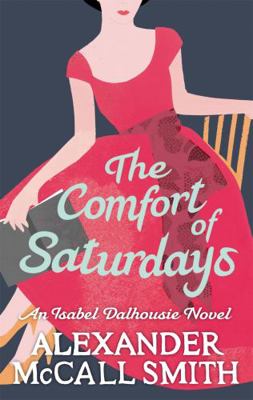 The Comfort of Saturdays 0349120552 Book Cover