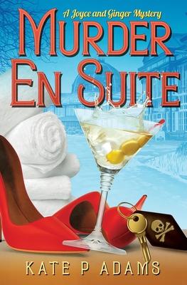 Murder En Suite: (A Joyce and Ginger Mystery Bo... B0B2HM5P45 Book Cover