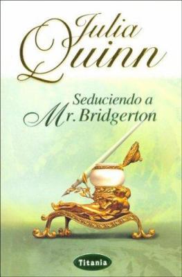 Seduciendo a Mr. Bridgerton (Spanish Edition) [Spanish] 8495752816 Book Cover