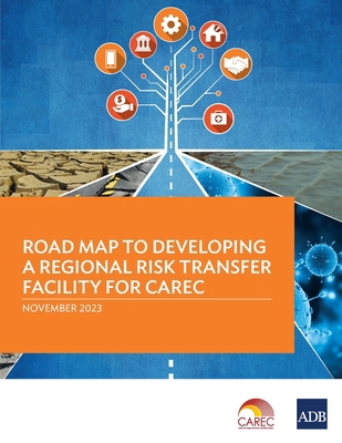 Road Map to Developing a Regional Risk Transfer... 9292704419 Book Cover