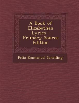 Book of Elizabethan Lyrics 1287517579 Book Cover