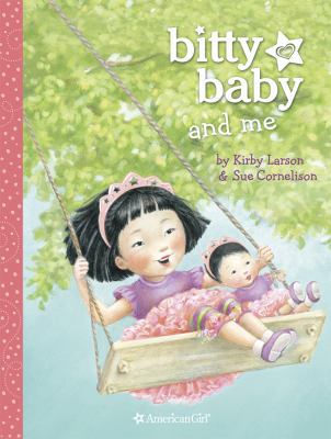 Bitty Baby and Me (Illustration D) 1609583191 Book Cover