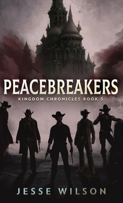 Peacebreakers 4824189896 Book Cover