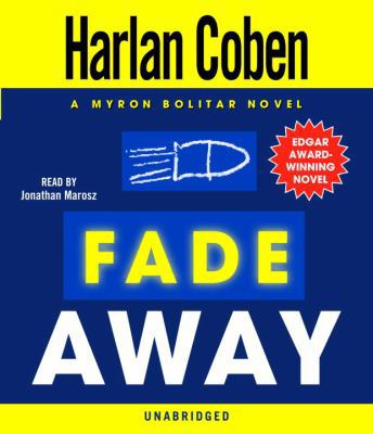Fade Away: A Myron Bolitar Novel 0739340980 Book Cover