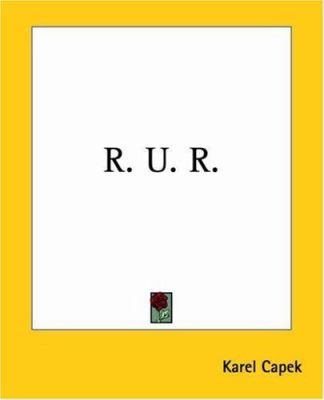 R. U. R. 1419143751 Book Cover