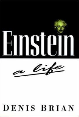 Einstein: A Life B0072Q43EY Book Cover