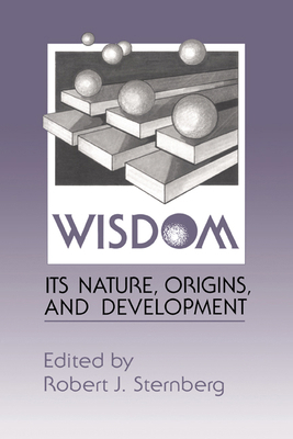 Wisdom: Its Nature, Origins, and Development 0521367182 Book Cover