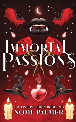Immortal Passions 1069062006 Book Cover