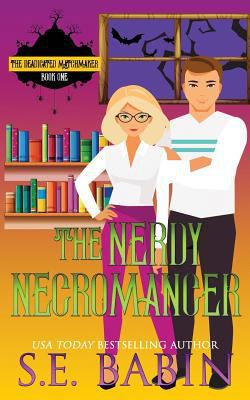 The Nerdy Necromancer 1798111608 Book Cover