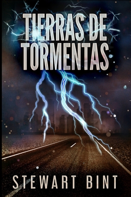 Tierras de Tormentas [Spanish] 1715693558 Book Cover