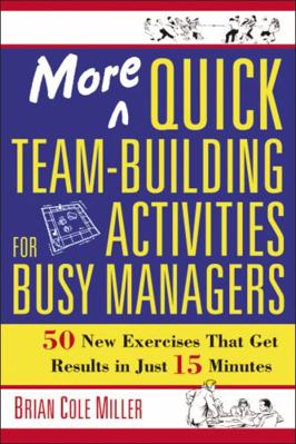 More Quick Team-Building Activities for Busy Ma... 0814473784 Book Cover