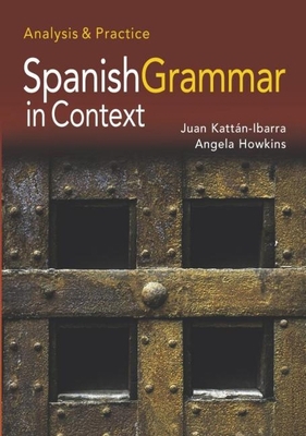 Spanish Grammar in Context: Analysis and Practi... 0340807903 Book Cover