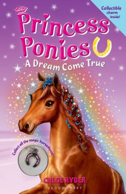 Princess Ponies: A Dream Come True [With Collec... 1619631679 Book Cover