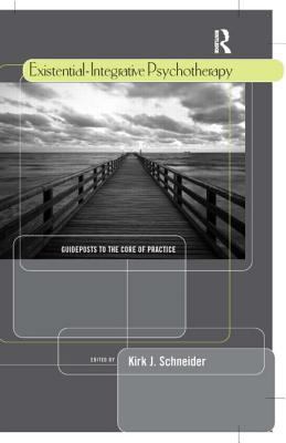 Existential-Integrative Psychotherapy: Guidepos... 0415954711 Book Cover