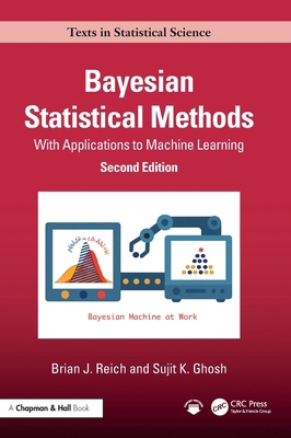 Bayesian Statistical Methods: With Applications... 1032486325 Book Cover
