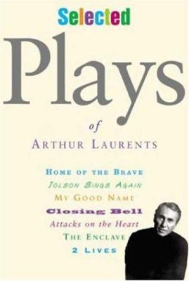 Selected Plays of Arthur Laurents 0823084108 Book Cover