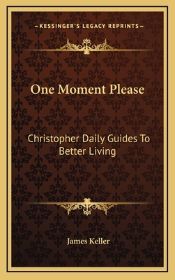 One Moment Please: Christopher Daily Guides To ... 1166136744 Book Cover