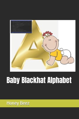 Baby Blackhat Alphabet B0BSZ58Q34 Book Cover