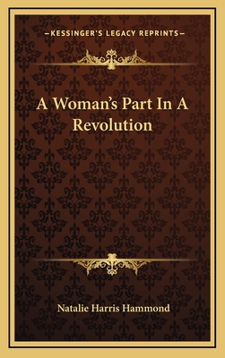 A Woman's Part in a Revolution 1163666858 Book Cover