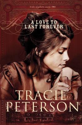 A Love to Last Forever 0764201492 Book Cover