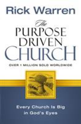 The Purpose Driven Church - Growth Without Comp... B000J4D0F4 Book Cover